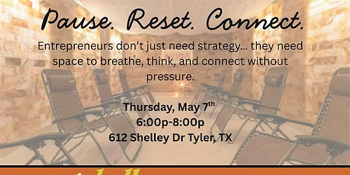 Salt Room Event: Pause. Reset. Connect  by Hello Culture ETX