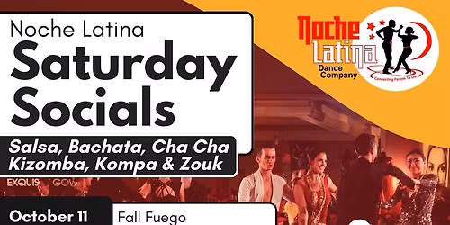 Noche Latina Fall Saturday Social- Fall Fuego- Bachata & Salsa Workshops + Social Dancing 🕺 💃🏽