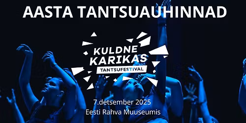 Kuldne Karikas esitleb: Karika Aasta Tantsuauhinnad 2025