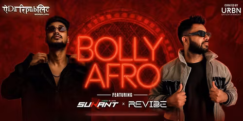 Bolly Afro Ft. DJ Sukant X Revibe