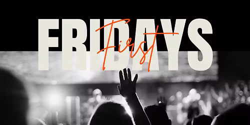 First Friday Worship Night 