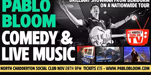 PABLO BLOOM live in OLDHAM! - Brilliant comedy & music showman from Benidorm