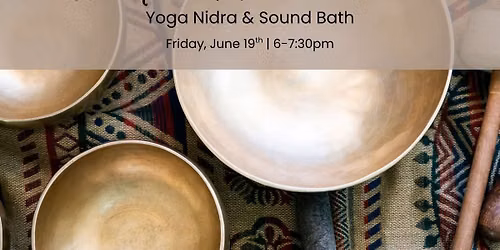 Rest & Resonance | Yoga Nidra and Singing Bowl meditation JUNE
