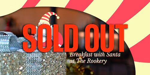 \ud83d\udd34SOLD OUT: Breakfast with Santa \ud83c\udf85\ud83c\udf84\u2728