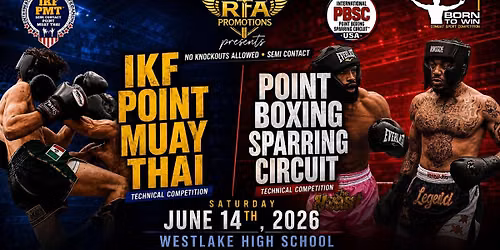IKF POINT MUAY THAI AND PBSC POINT BOXING SPARRING CIRCUIT - THOUSAND OAKS