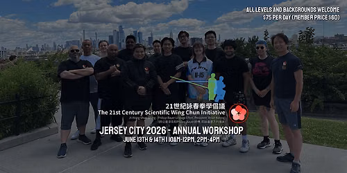 21st Century Scientific Wing Chun | Jersey City Workshop