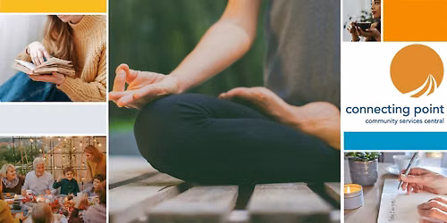 Minimizing Stress Through Mindfulness and Self-Care (Oct 7 in-person)