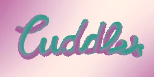 CUDDLES