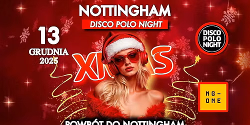 Nottingham'\u015awi\u0105teczny Melan\u017c\u201d Powr\u00f3t Disco Polo Night
