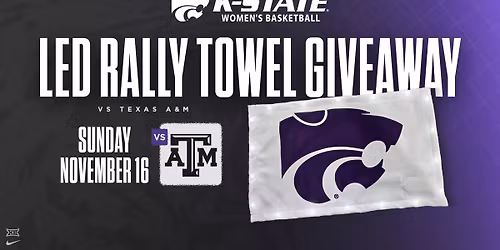 K-State Women's Basketball LED Rally Towel Giveaway vs. Texas A&M