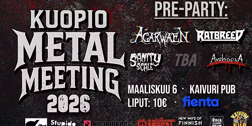 Kuopio Metal Meeting 2026: PRE-PARTY - Agarwaen, Avohaava, Ratbreed, Sanity Scale, TBA
