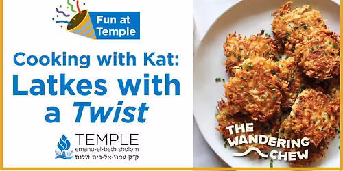 Cooking with Kat: Latkes with a Twist