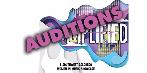 AMPLIFIED - Season 3 Auditions