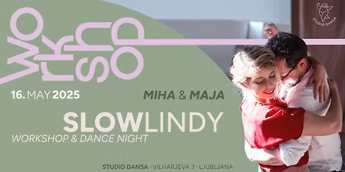 SLOW LINDY | plesna delavnica | 16.5.2026