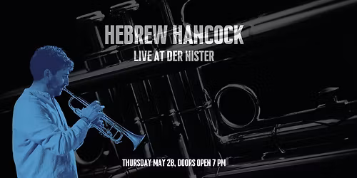 Hebrew Hancock: Live at Der Nister