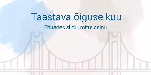 Taastava \u00f5iguse kompass: kuidas v\u00e4\u00e4rtused ja printsiibid suunda n\u00e4itavad?