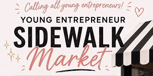 Finley J’s Young Entrepreneur Sidewalk Market