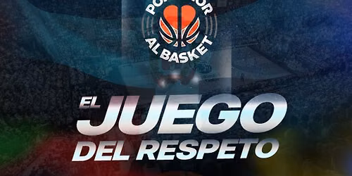 Por Amor Al Basket "El Juego Del Respeto"