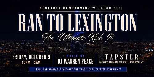 RAN TO LEXINGTON