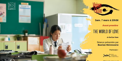 [VISIONS D'ASIE] Avant-premi\u00e8re : THE WORLD OF LOVE