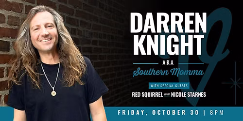 Darren Knight AKA Southern Momma with Red Squirrel & Nicole Starnes