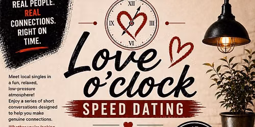 Love O'Clock Speed Dating | Ages 60+ | Claremont, Ca |