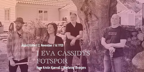 I Eva Cassidys fotspor - Hege Kristin Kj\u00e6rvoll & Wayfaring Strangers