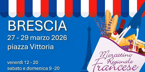 Mercatino Regionale Francese - Brescia