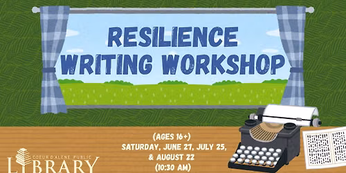 Resilience Writing Workshop (Ages 16+)