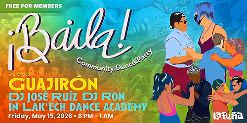 \u00a1BAILA! Community. Dance. Party - Live Salsa ft. Guajir\u00f3n
