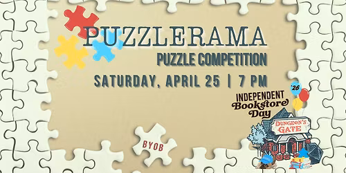 PUZZLERAMA PUZZLE COMPETITION AT DUNGEON'S GATE!
