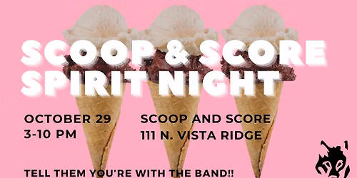 Scoop & Score Fundraiser for CPHS Band