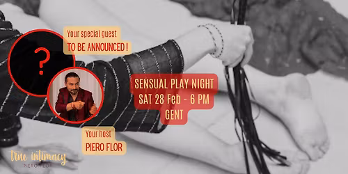Sensual Play Night 28\/2 - with secret special guest