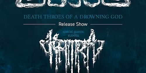 GUYO\u00d0 Release Show: DEATH THROES OF A DROWNING GOD