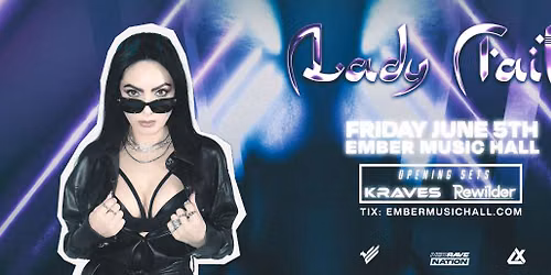 Lady Faith w\/ Kraves & Rewilder