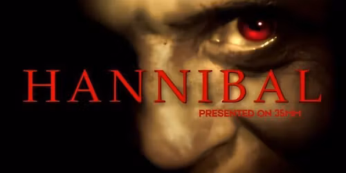 HANNIBAL (MA15+) Presented in 35mm
