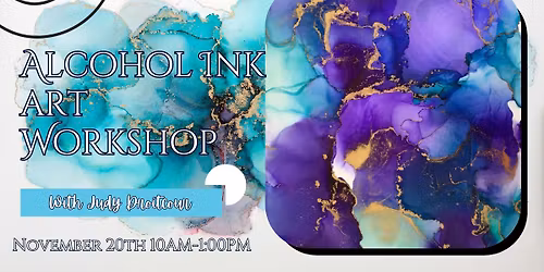 Alcohol Ink Art Workshop