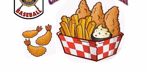 LEGION BASEBALL CHICKEN OR SHRIMP DINNER