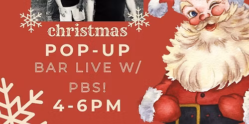 Christmas Pop-Up Bar Live Music w\/ PBS