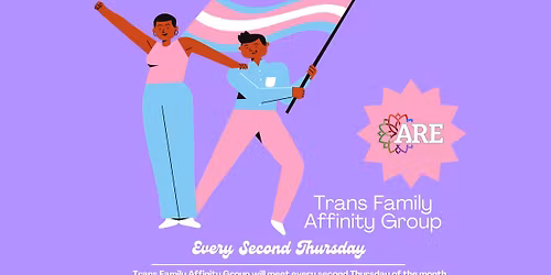 Trans Family Affinity Group