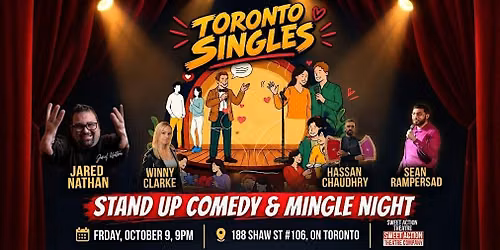 TORONTO SINGLES, Stand up comedy and matchmaking