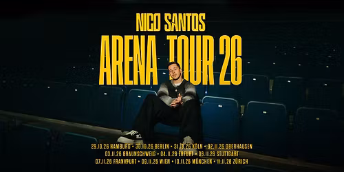 Nico Santos - Arena-Tour 2026 | K\u00f6ln