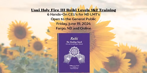 Usui Holy Fire III Reiki Levels 1&2 Training
