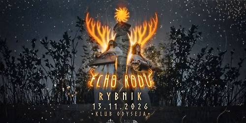 Koncert Echo Rodu 13.11.2026 Rybnik, Klub Odyseja