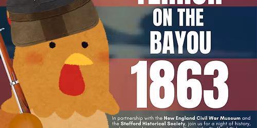 POURING THROUGH HISTORY: Connecticut Blood on the Louisiana Bayou, April 14, 1863