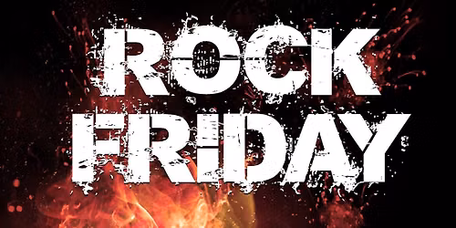 ROCK FRIDAY 80er & 90er Special - mit DJ ROBBY 