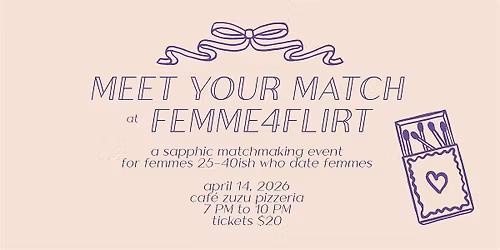 Femme4Flirt: A Sapphic Femme-for-Femme Dating Event!