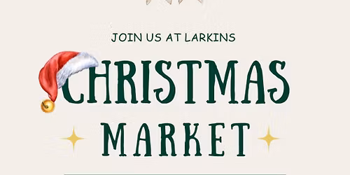 Larkins Christmas Market