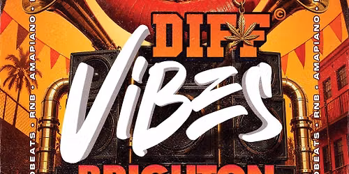 Diff Vibes - BRIGHTON (DAY PARTY)