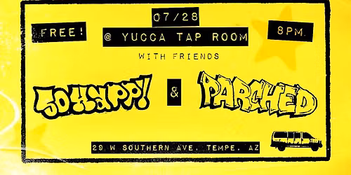 Girl Dinner, Older, So Happy, Parched @ Yucca Tap Room 